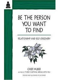 Be the Person You Want to Find